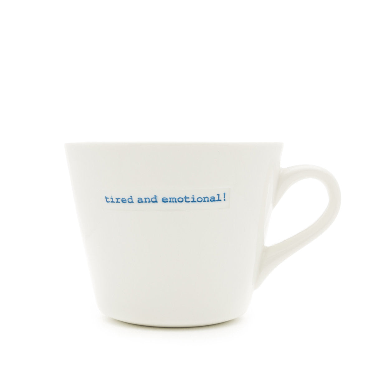 Keith Brymer Mugs Tired and emotional